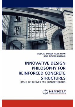 Innovative Design Philosophy For Reinforced Concrete Structures
