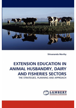 Extension Education in Animal Husbandry, Dairy and Fisheries Sectors