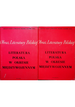 Literatura polska w okresie międzywojennym Tom I i II