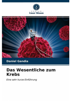 Das Wesentliche zum Krebs