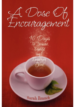 A Dose of Encouragement