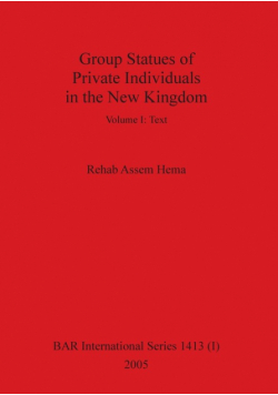 Group Statues of Private Individuals in the New Kingdom, Volume I