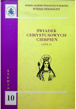 Świadek Chrystusowych cierpień