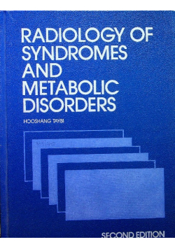 Radiology of Syndromes and Metabolic Disorders