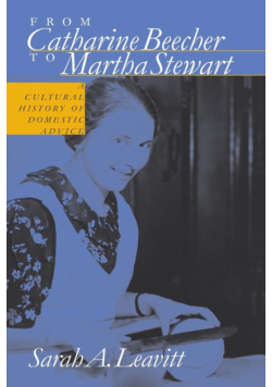 From Catharine Beecher to Martha Stewart