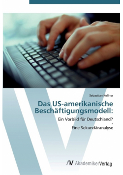 Das US-amerikanische Beschäftigungsmodell