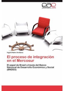 El Proceso de Integracion En El Mercosur
