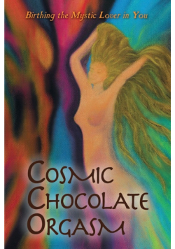 Cosmic Chocolate Orgasm