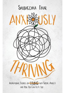 Anxiously Thriving