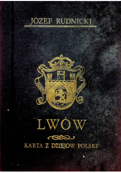 Lwów Karta z dziejów Polski Reprint z 1943 r.