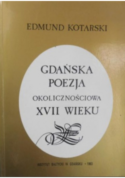 Gdańska poezja okolicznościowa XVII wieku