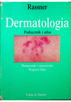 Dermatologia Podręcznik i atlas