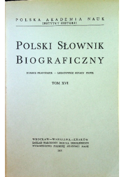 Polski Słownik Biograficzny tom XVI