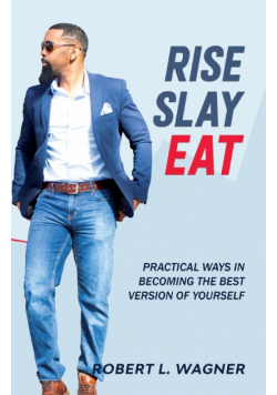 Rise Slay Eat