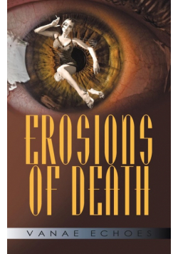 Erosions of Death