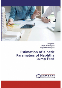 Estimation of Kinetic Parameters of Naphtha Lump Feed