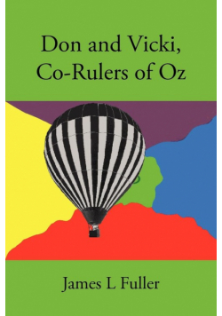 Don and Vicki, Co-Rulers of Oz