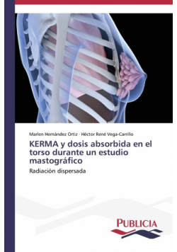 KERMA y dosis absorbida en el torso durante un estudio mastográfico