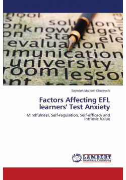 Factors Affecting EFL learners' Test Anxiety