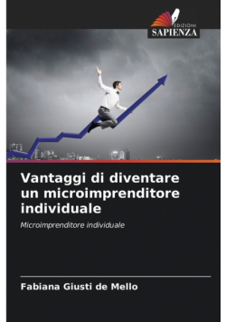 Vantaggi di diventare un microimprenditore individuale