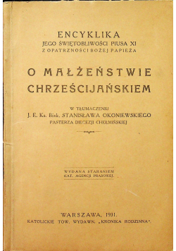 O małżeństwie Chrześcijańskiem 1931r