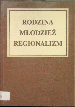 Rodzina Młodzież Regionalizm