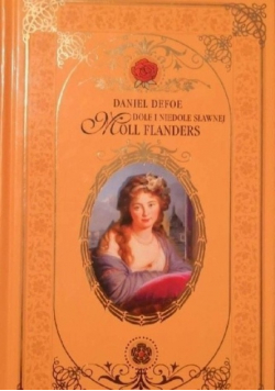 Dole i niedole sławnej Moll Flanders