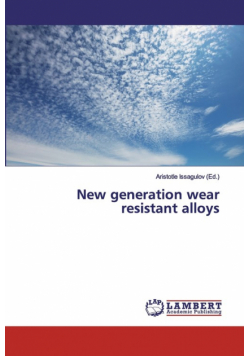 New generation wear resistant alloys
