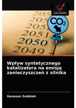Wpływ syntetycznego katalizatora na emisję zanieczyszczeń z silnika