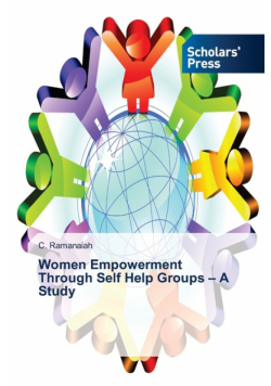 Women Empowerment Through Self Help Groups - A Study