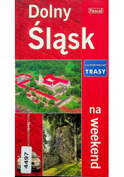 Dolny Śląsk na weekend