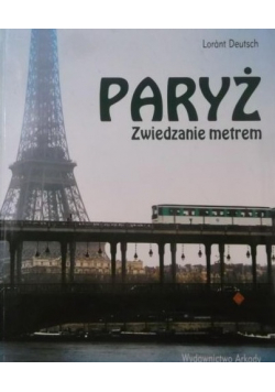 Paryż Zwiedzanie metrem