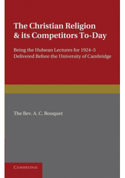 The Christian Religion and Its Competitors Today