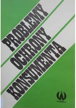 Problemy ochrony konsumenta