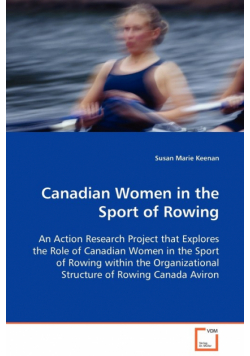 Canadian Women in the Sport of Rowing