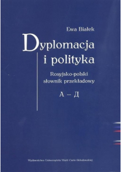 Dyplomacja i polityka Rosyjsko polski słownik przekładowy