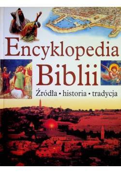 Encyklopedia Biblii Źródła Historia Tradycja