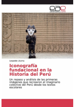 Iconografía fundacional en la Historia del Perú
