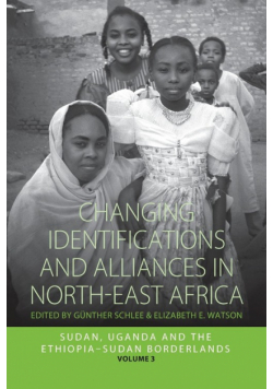 Changing Identifications and Alliances in North-East Africa