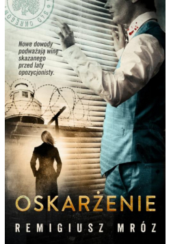 Oskarżenie. Joanna Chyłka. Tom 6