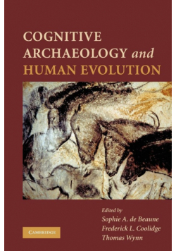 Cognitive Archaeology and Human Evolution