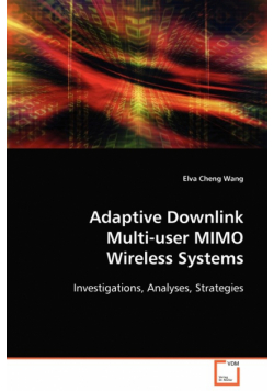 Adaptive Downlink Multi-user MIMO Wireless Systems