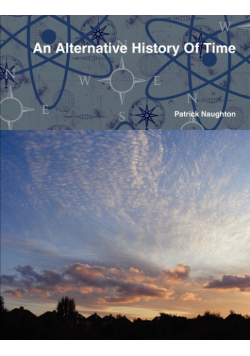 An Alternative History Of Time