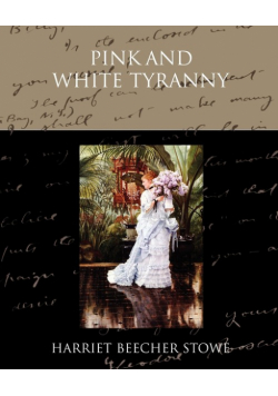 Pink and White Tyranny