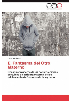 El Fantasma del Otro Materno