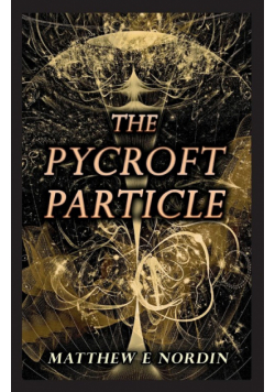 The Pycroft Particle