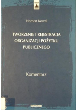 Tworzenie i rejestracja organizacji pożytku publicznego