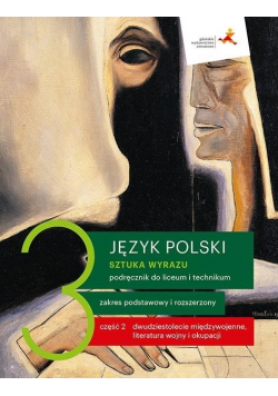 J. Polski LO 3 Sztuka wyrazu cz.2 podr. ZPR w.2021