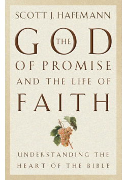 The God of Promise and the Life of Faith