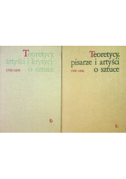 Teoretycy artyści i krytycy o sztuce 2 tomy